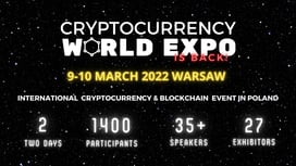 Cryptocurrency World Expo 2022 Warsaw Summit